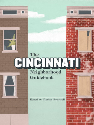 cover image of The Cincinnati Neighborhood Guidebook